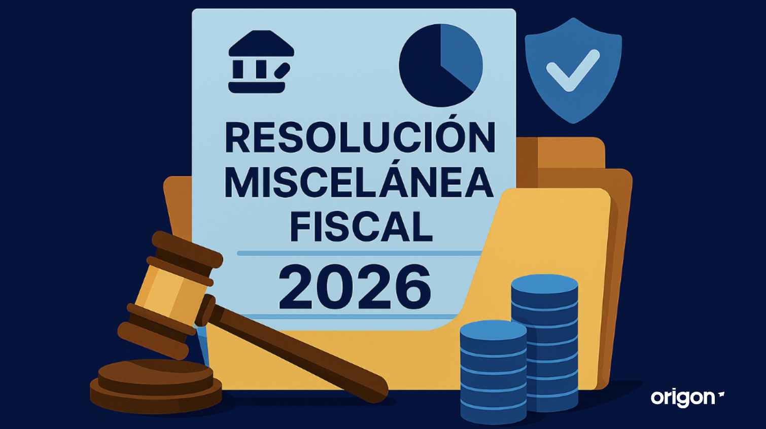 La nueva Resolución Miscelánea Fiscal 2026 del SAT: lo que debes saber
