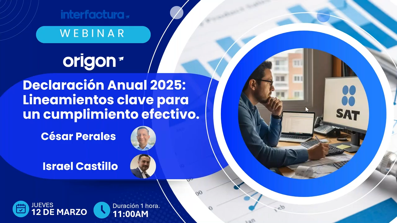Webinar Origon-Interfactura: Declaración Anual sin multas